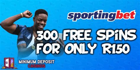 sportingbet 100 free spins|3 Deposits 300 Slots Spins PLUS up to R3000 Bonus .